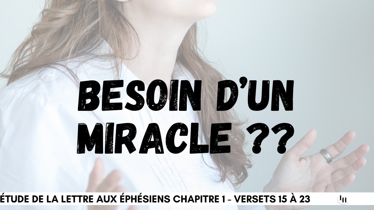 Besoin d'un miracle dans votre vie ?