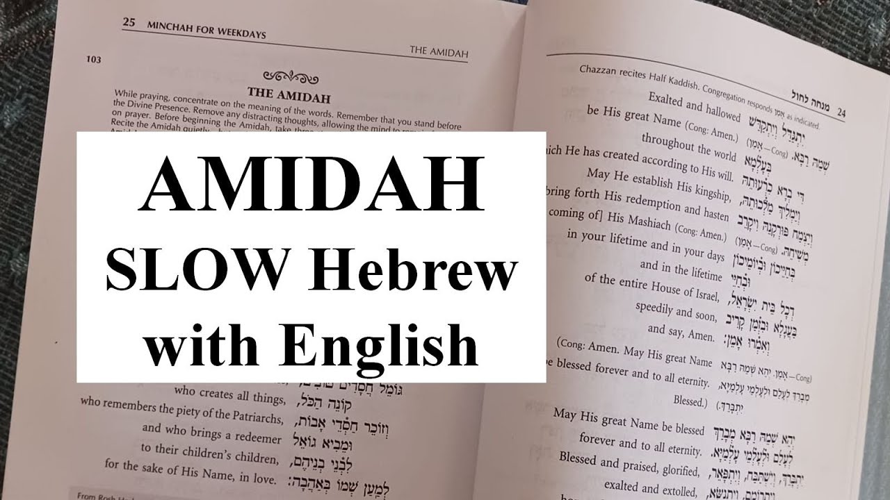 Slow Hebrew Weekday Amidah with English – Word by Word