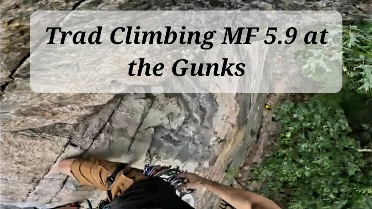 #199 Trad Climbing Gunks Classic MF 5.9 on the Mac Wall