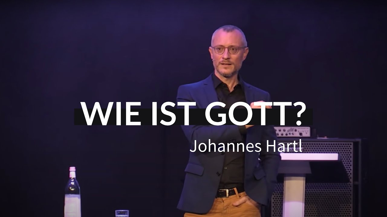 Wie ist Gott? | EINKLANG2019 | Dr. Johannes Hartl