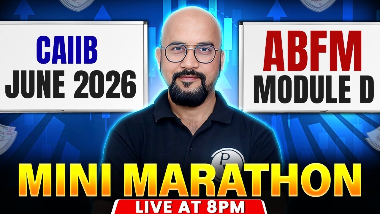 CAIIB ABFM Marathon | CAIIB ABFM Module D Mini Marathon | CAIIB June 2026 | by Bhaskar Sir