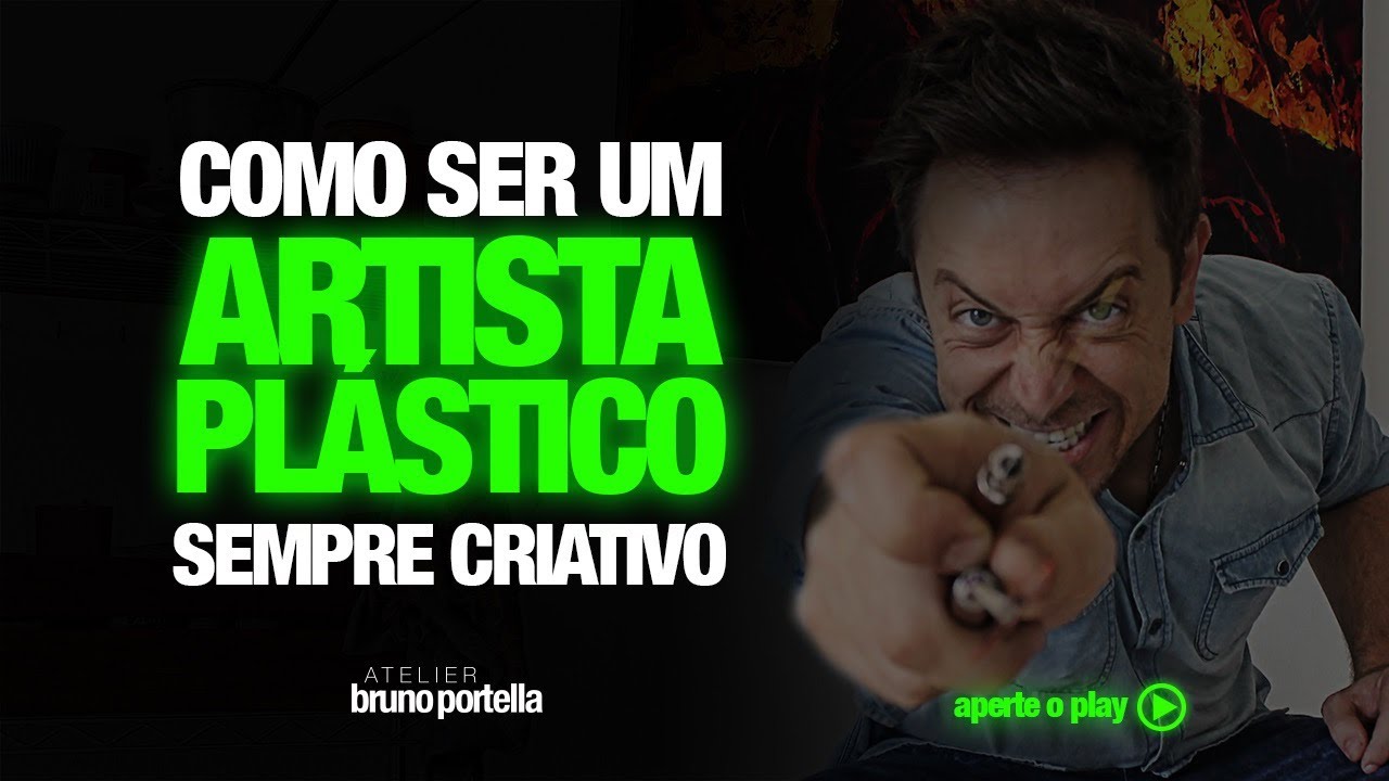 Como ser um Artista Plástico sempre criativo.