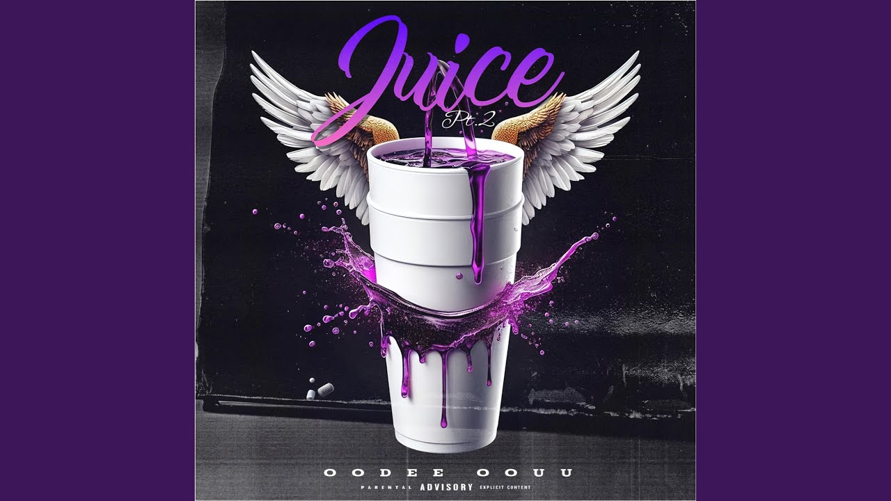 Juice Pt 2