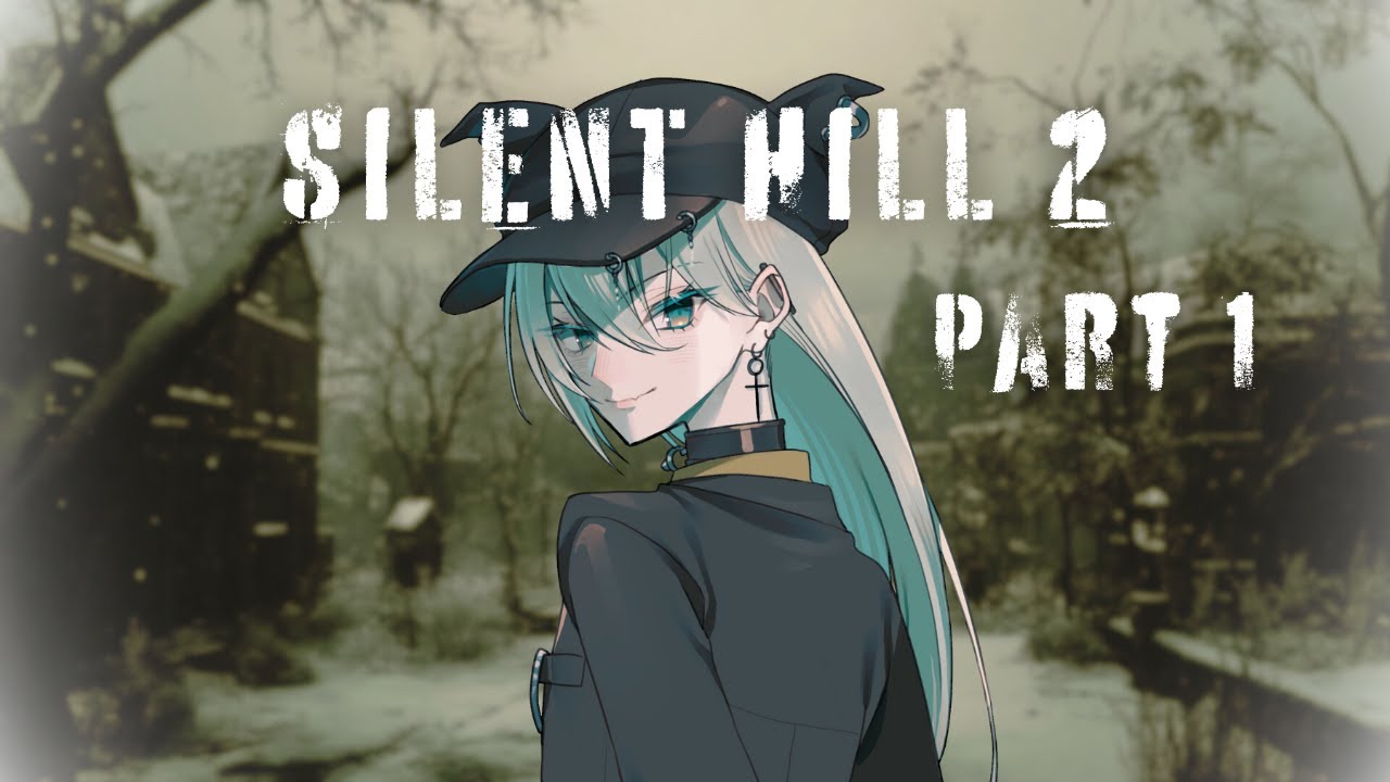 【SILENT HILL 2 #1】ホラー新実況...お前も嫁さん探し？【バディ・カテドラル@魔犬VTuber】