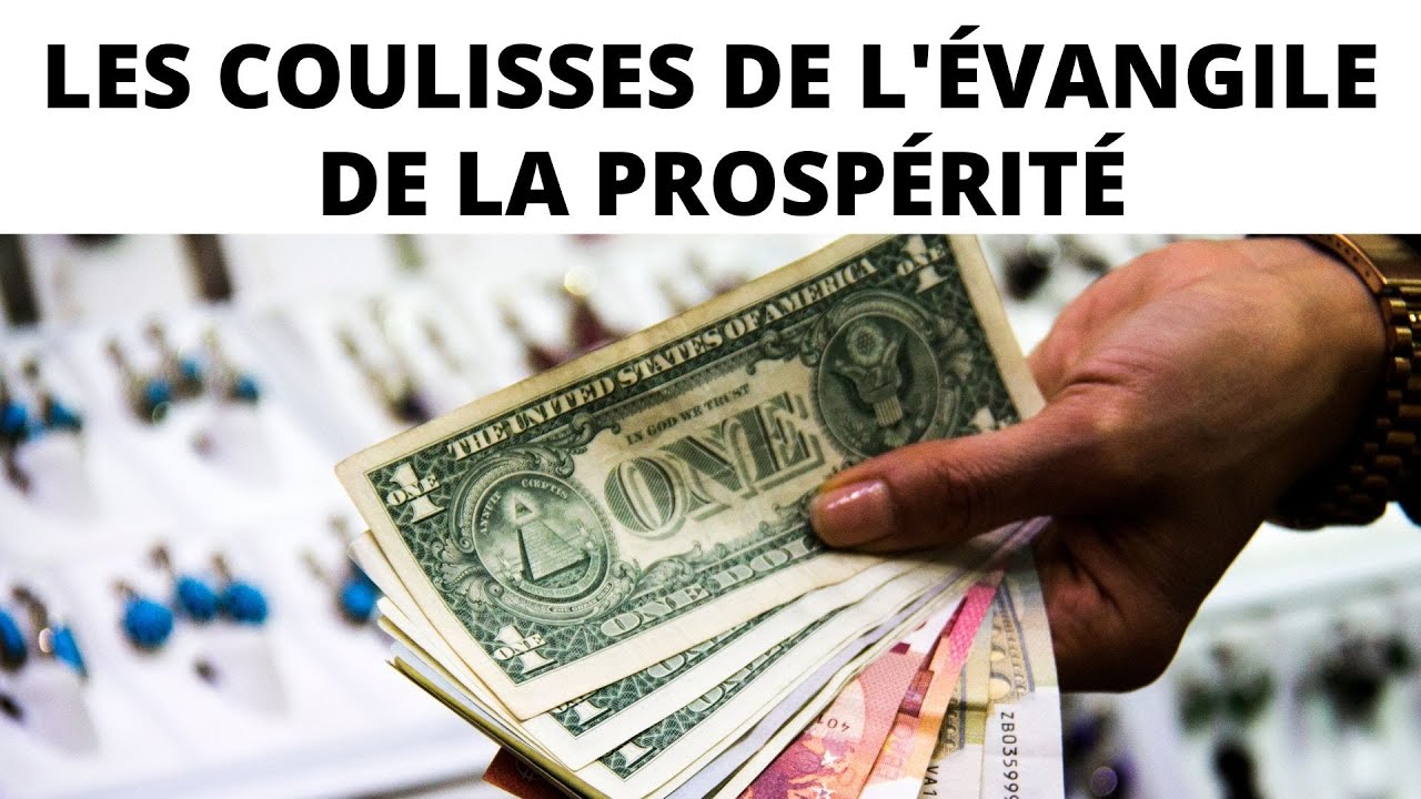 Les coulisses de l’évangile de la prospérité ! (47)