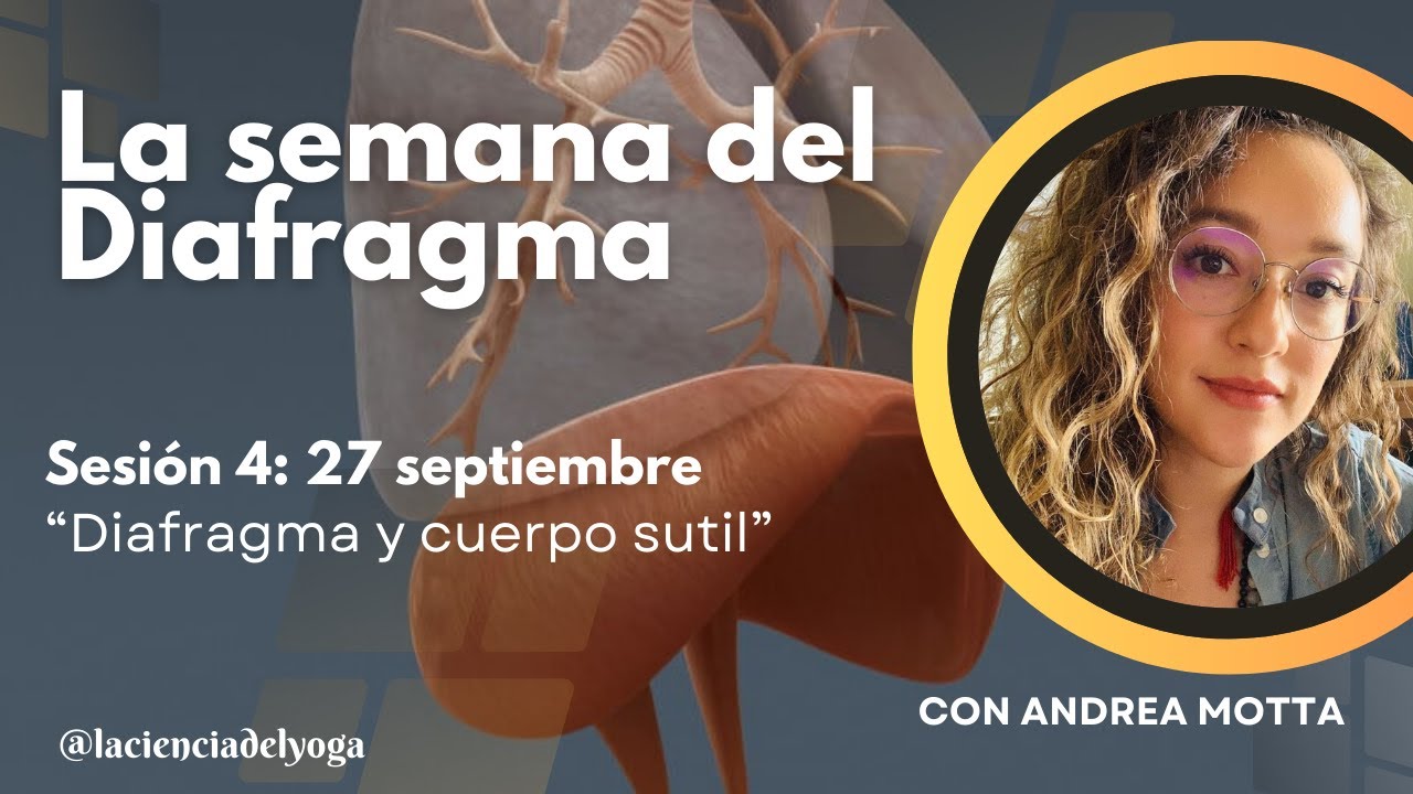 Diafragma y cuerpo sutil con Andrea Motta