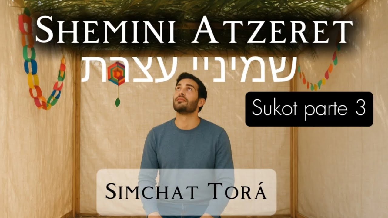 SUKOT parte 3 / Simchat Torah 
