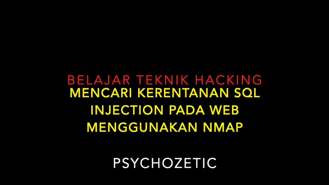 Mencari Kerentanan SQL Injection Menggunakan NMAP