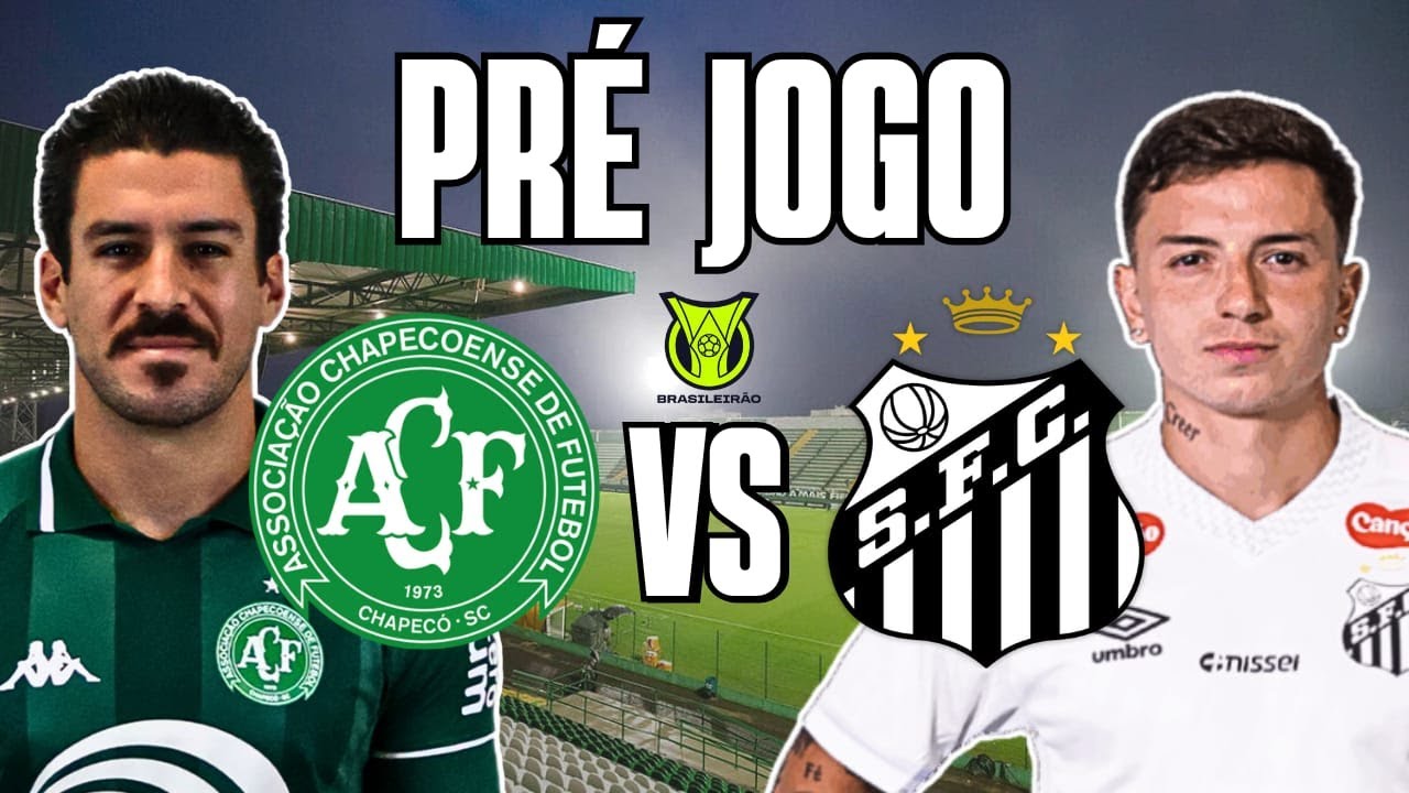 CHAPECOENSE X SANTOS - PRE JOGO INTERATIVO - CAMPEONATO BRASILEIRO 2026