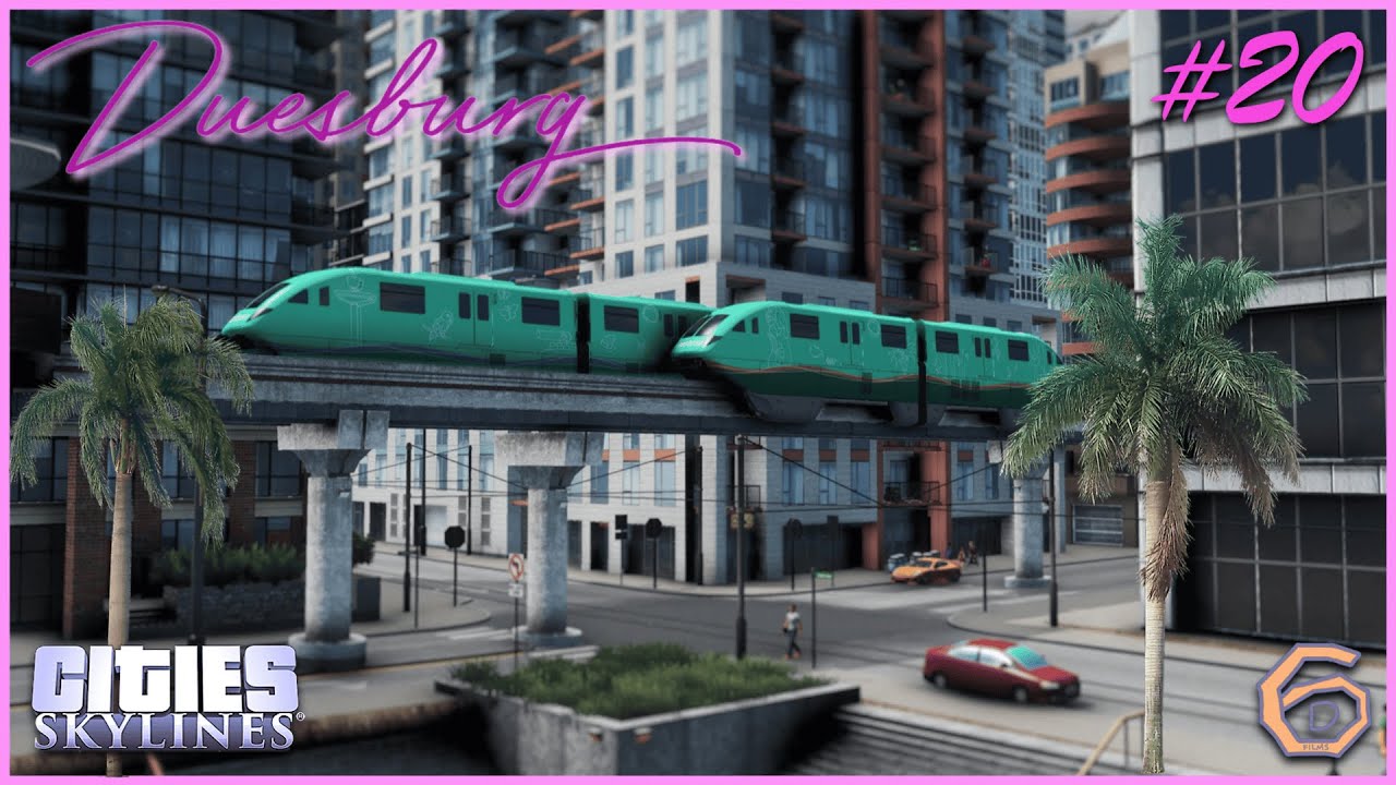 Downtown Monorail – Cities Skylines: Duesburg #20 [Finale]