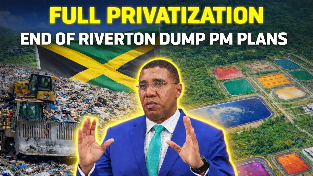 Is Jamaica's Government Selling Riverton Dump To Private Investors?