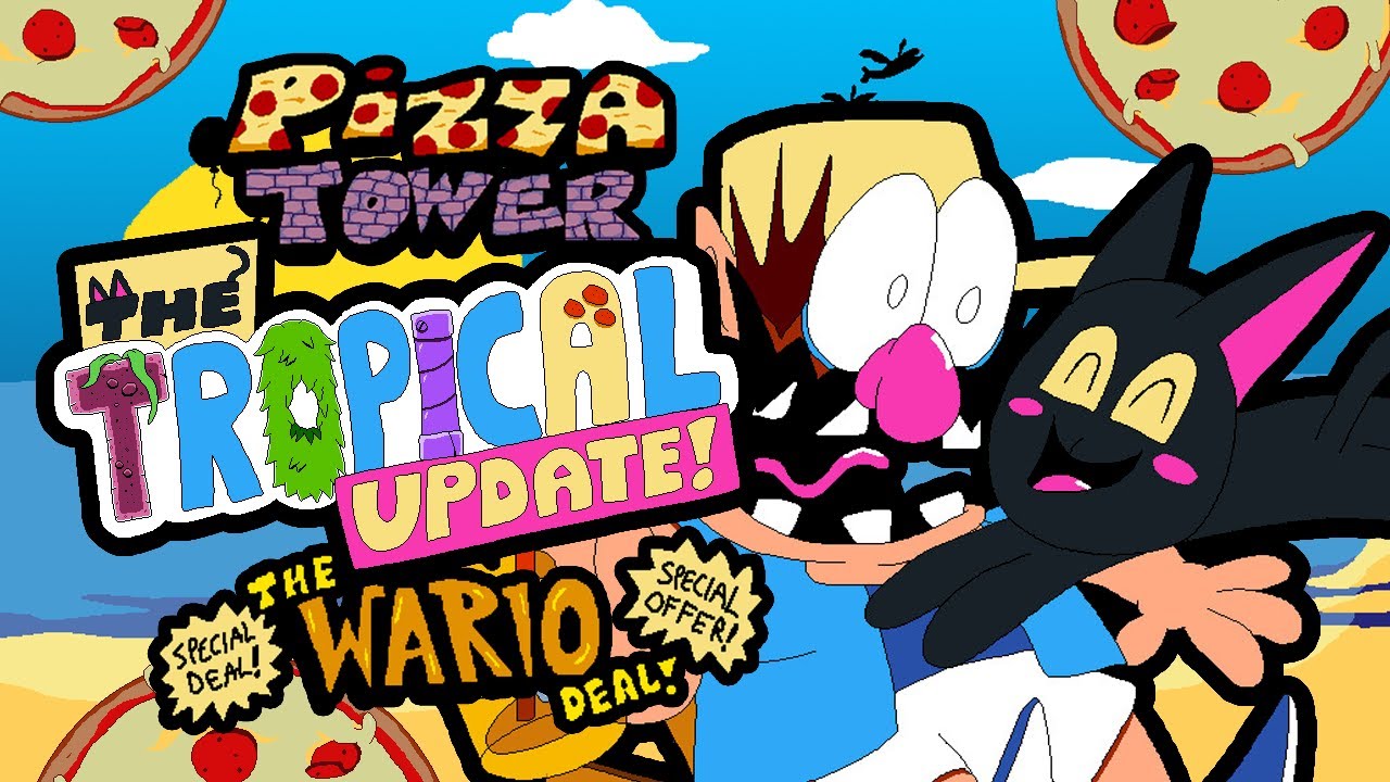 Pizza Tower - The Wario Deal - THE TROPICAL UPDATE!