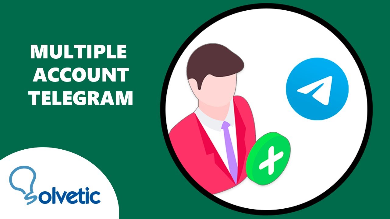Multiple Account Telegram