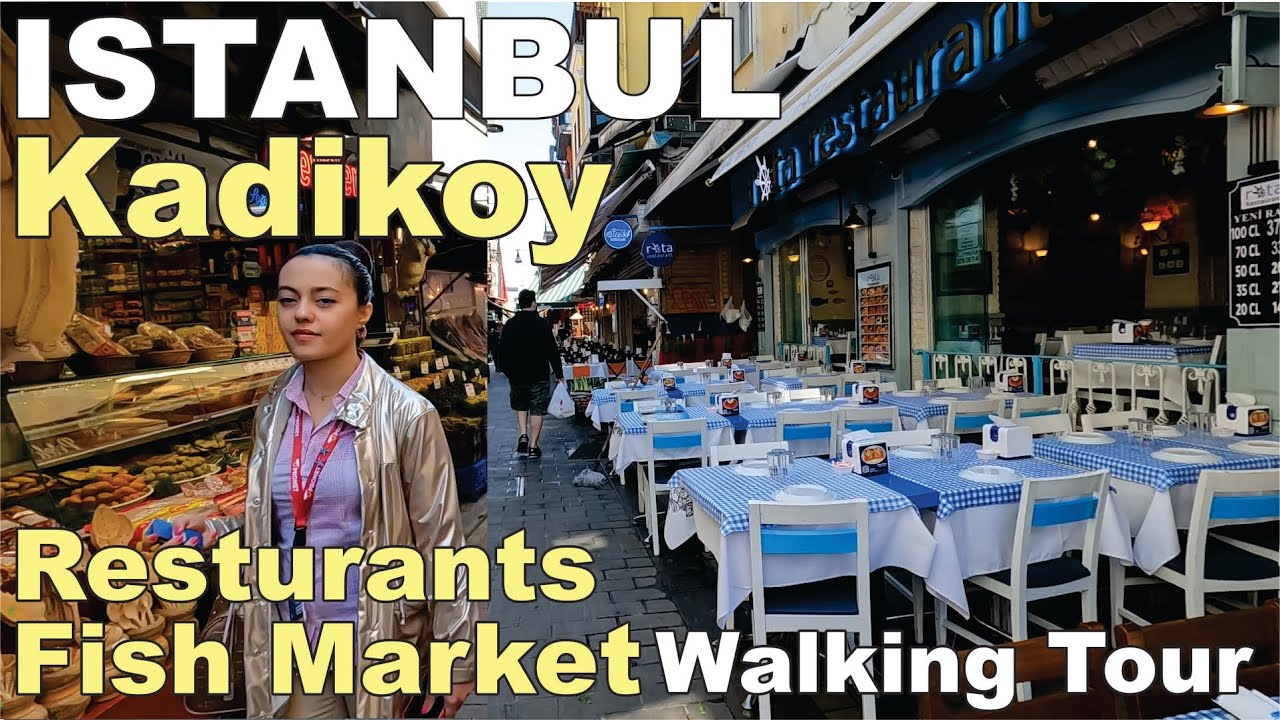 ISTANBUL TURKEY | Kadikoy | Resturants and Fish Market | Istanbul Travel Guide | Shahid Adil Travels