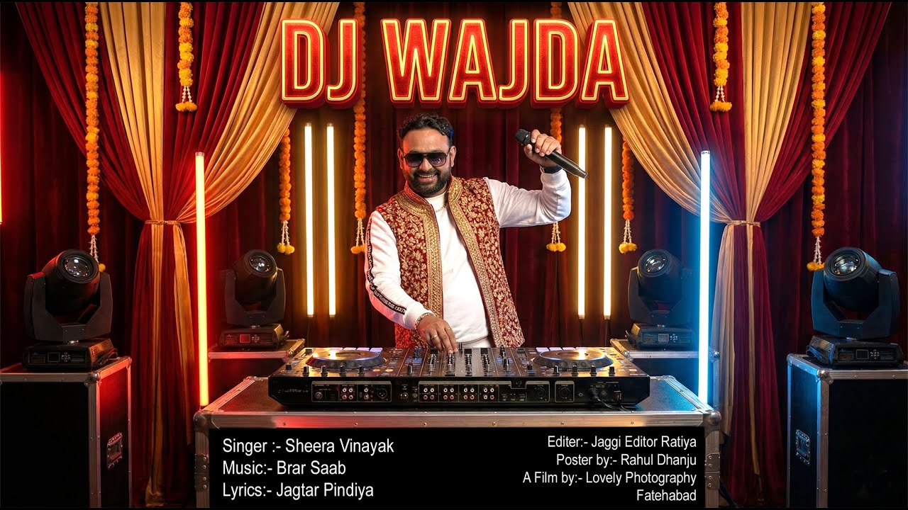 DJ WAJADA || Sheera Vinayak || (Official Video) || 2026 ||