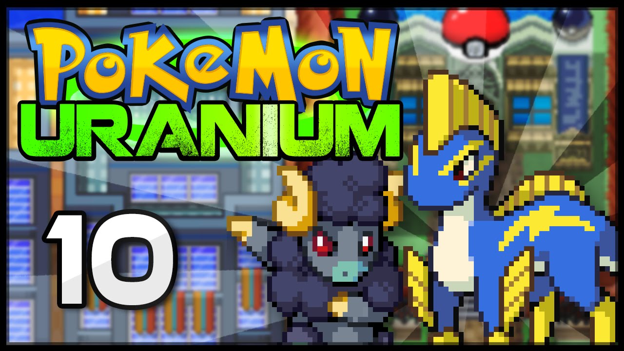 Pokémon Uranium - Episode 10 | Bealbeach Evolutions!