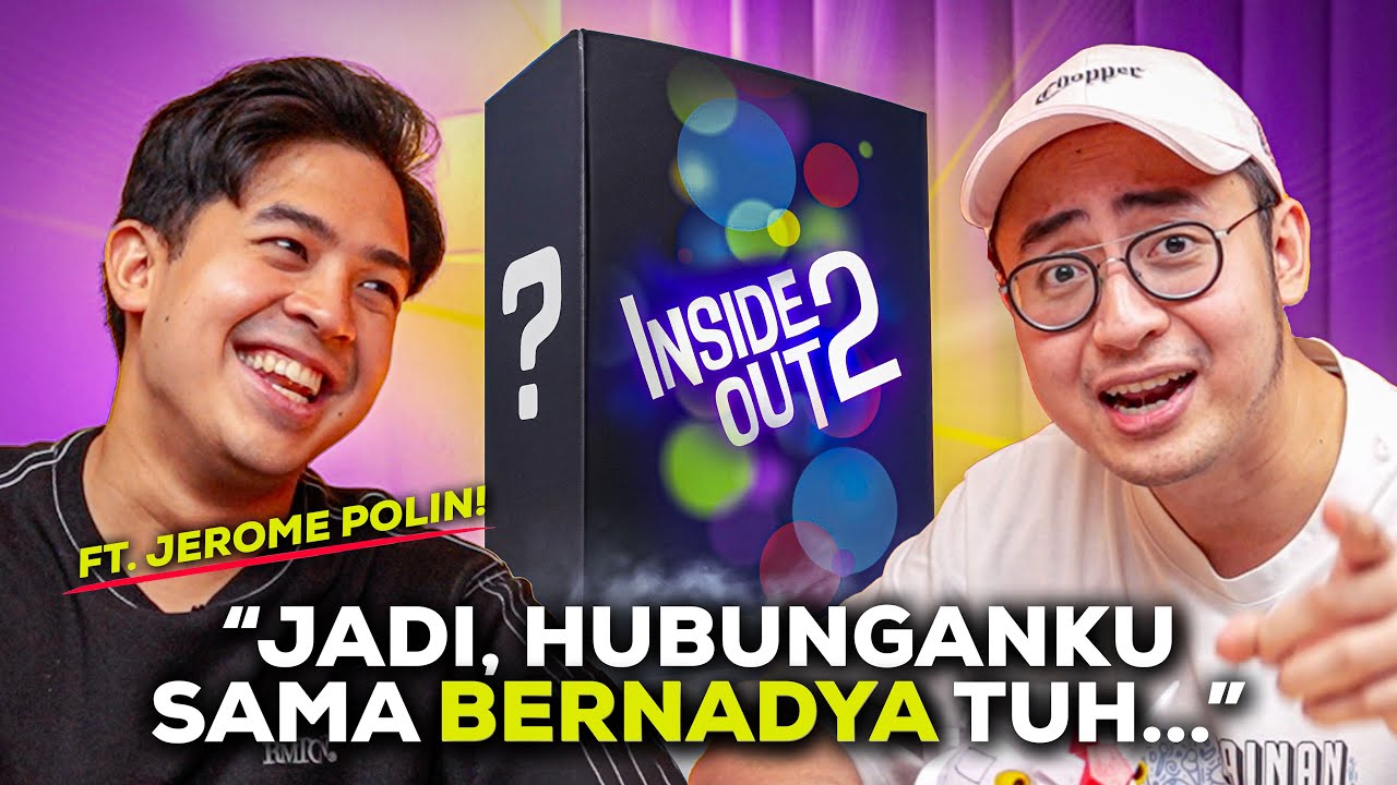 JEROME POLIN KLARIFIKASI HUBUNGANNYA DENGAN BERNADYA SAMBIL UNBOXING BLINDBOX INSIDE OUT 2!