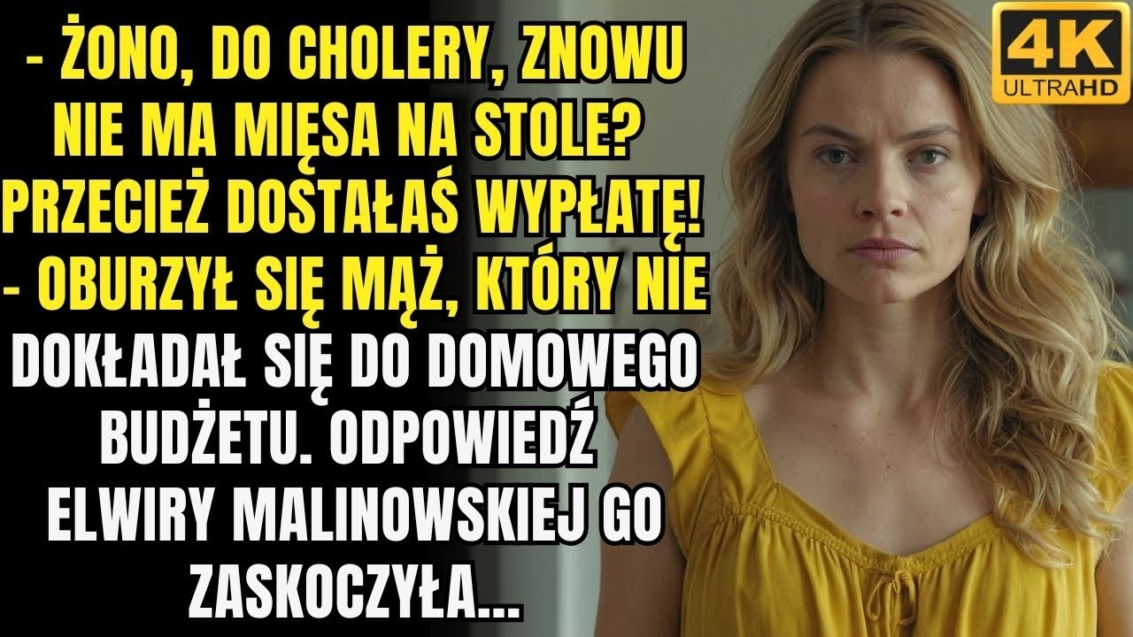 – Żono, dlaczego do cholery znowu nie ma mięsa na stole  Przecież miałaś wypłatę! – oburzył się mąż