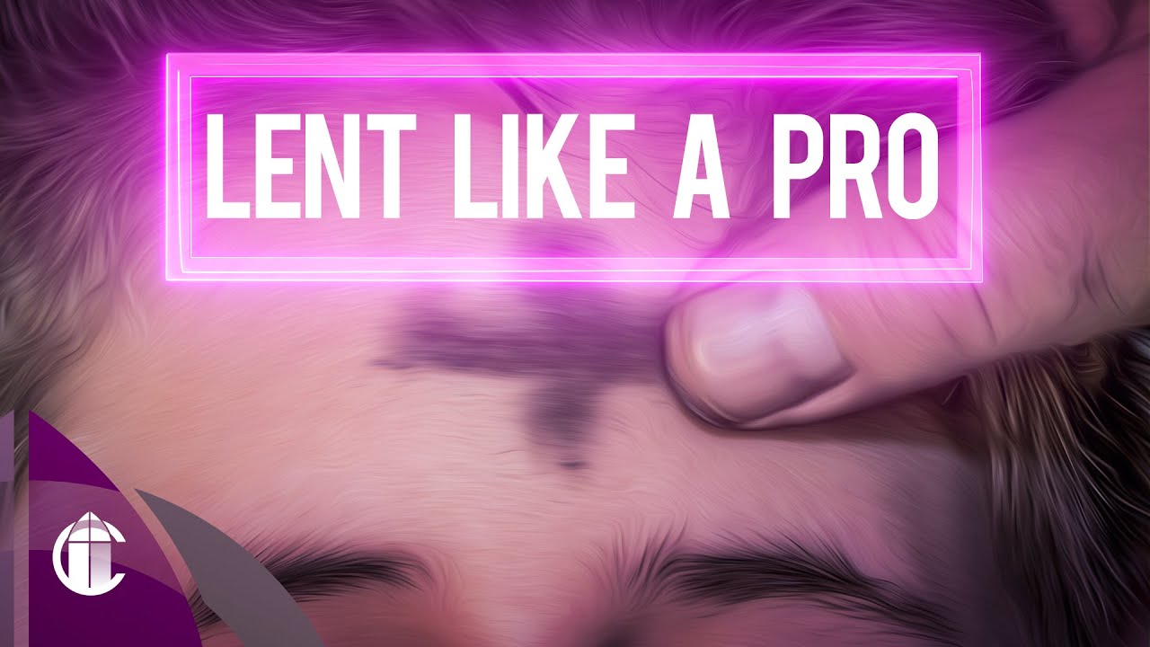 The Only Video You Need to Watch Before Ash Wednesday
