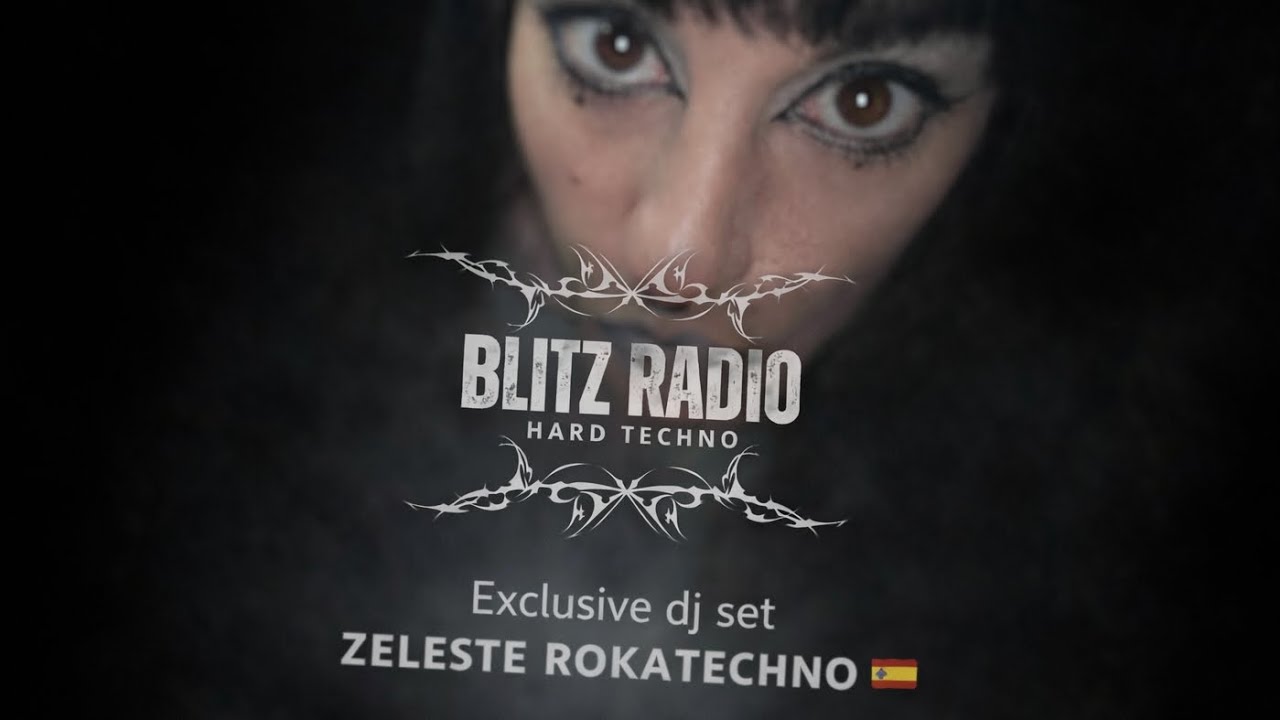 BLITZ RADIO exclusive dj set                 ZELESTE ROKATECHNO 