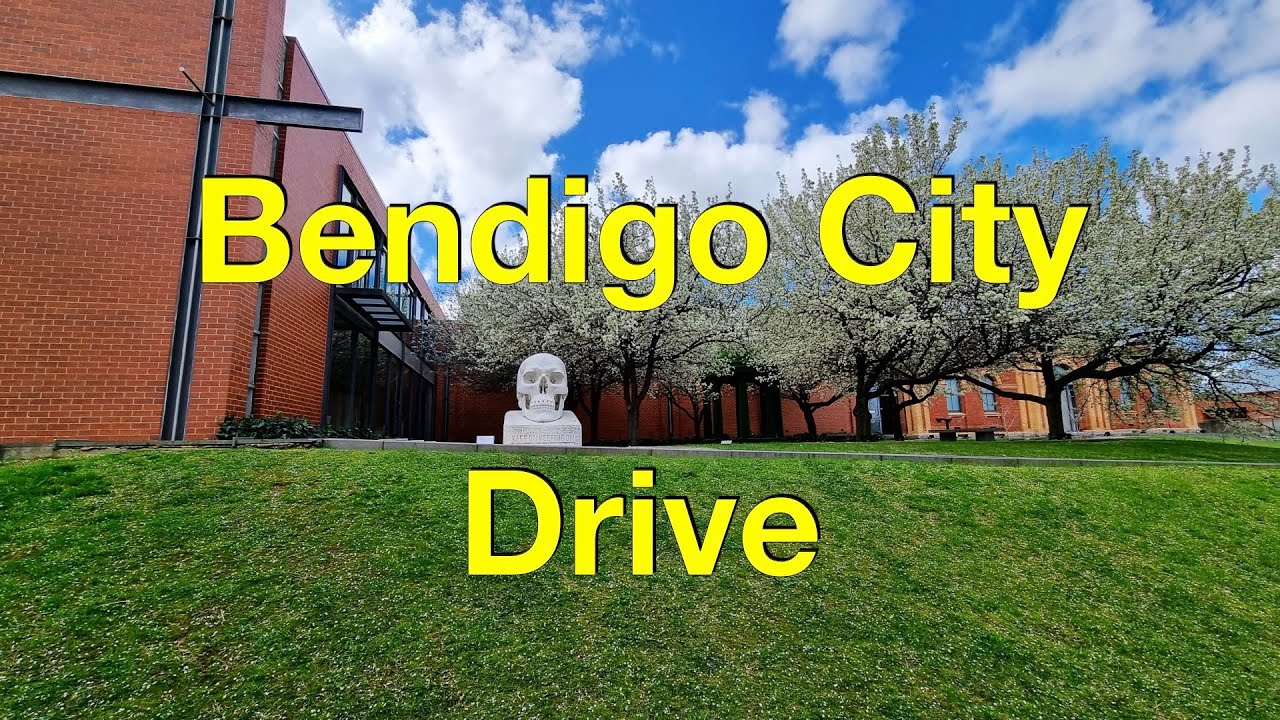 Bendigo City Drive | Cities of Regional Victoria | Australia | Gold rush towns