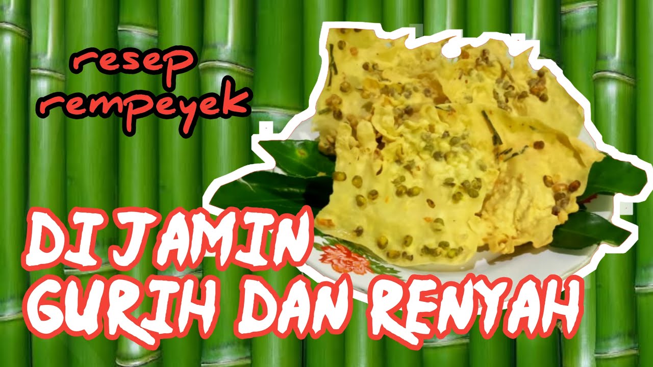 Cara membuat rempeyek yang gurih dan renyah