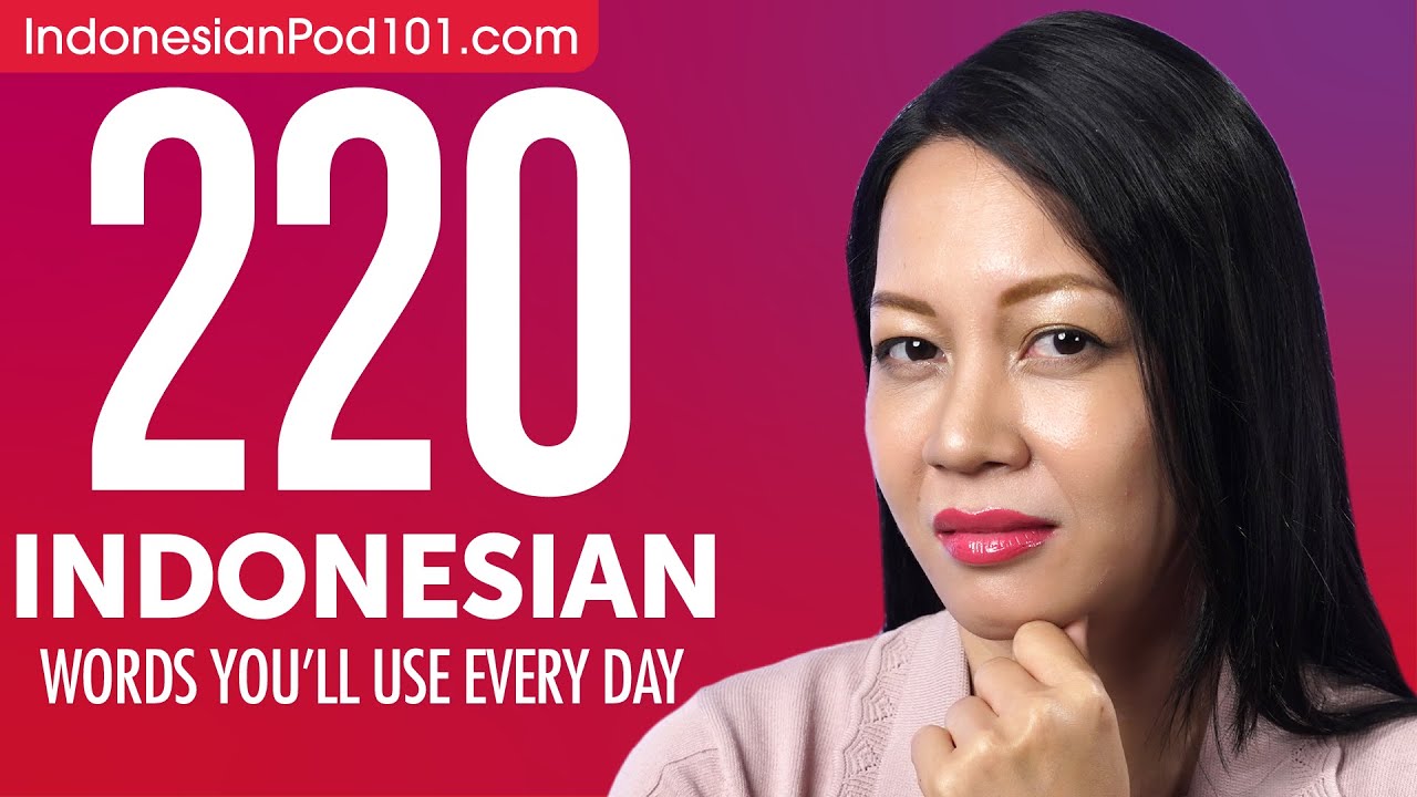 220 Indonesian Words You'll Use Every Day - Basic Vocabulary #62