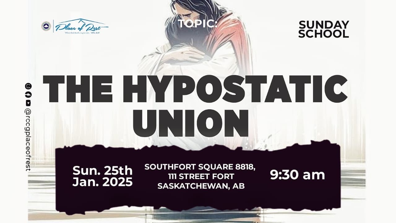 The Hypostatic Union || Divine Uplifting & Establishment || January 25, 2026