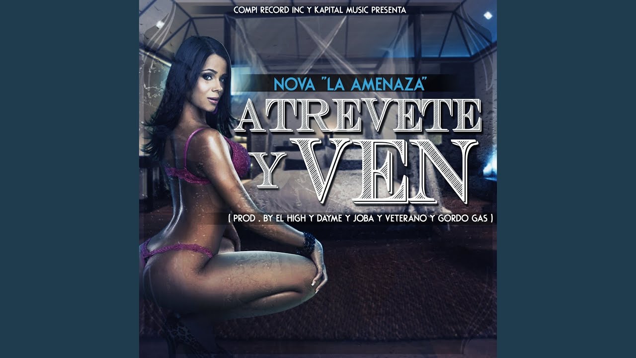 Atrevete y Ven