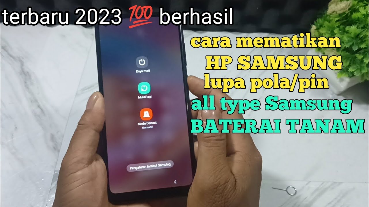CARA MEMATIKAN HP SAMSUNG  LUPA POLA TERBARU 2023