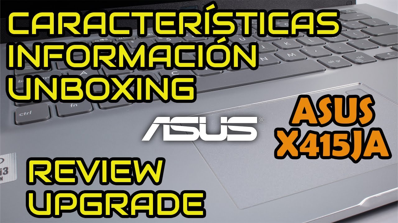 Ноутбук💻Asus X415JA | Распаковка📦| Обзор | Обновление | Информация ⌨️🖱️ | Тест 📸🌡️🎤🔊