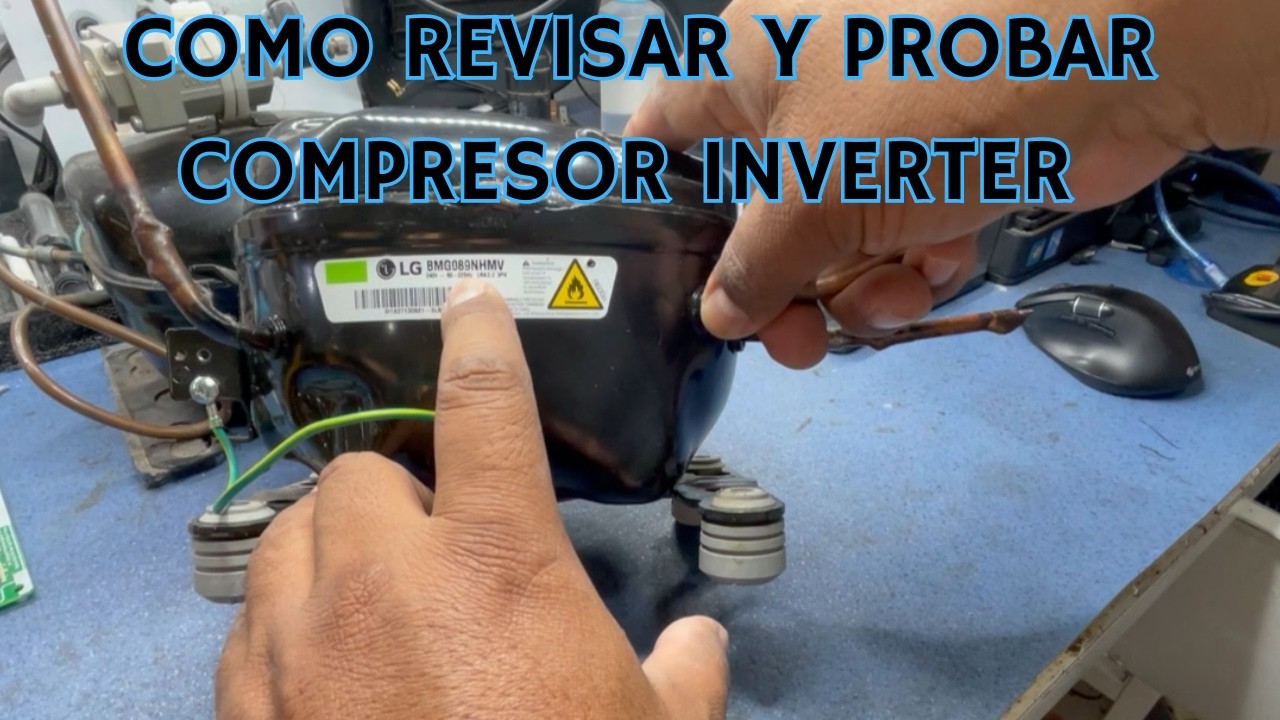 Como Revisar y Probar motor Inverter BMG089NHMV #inverter  #refrigeracion