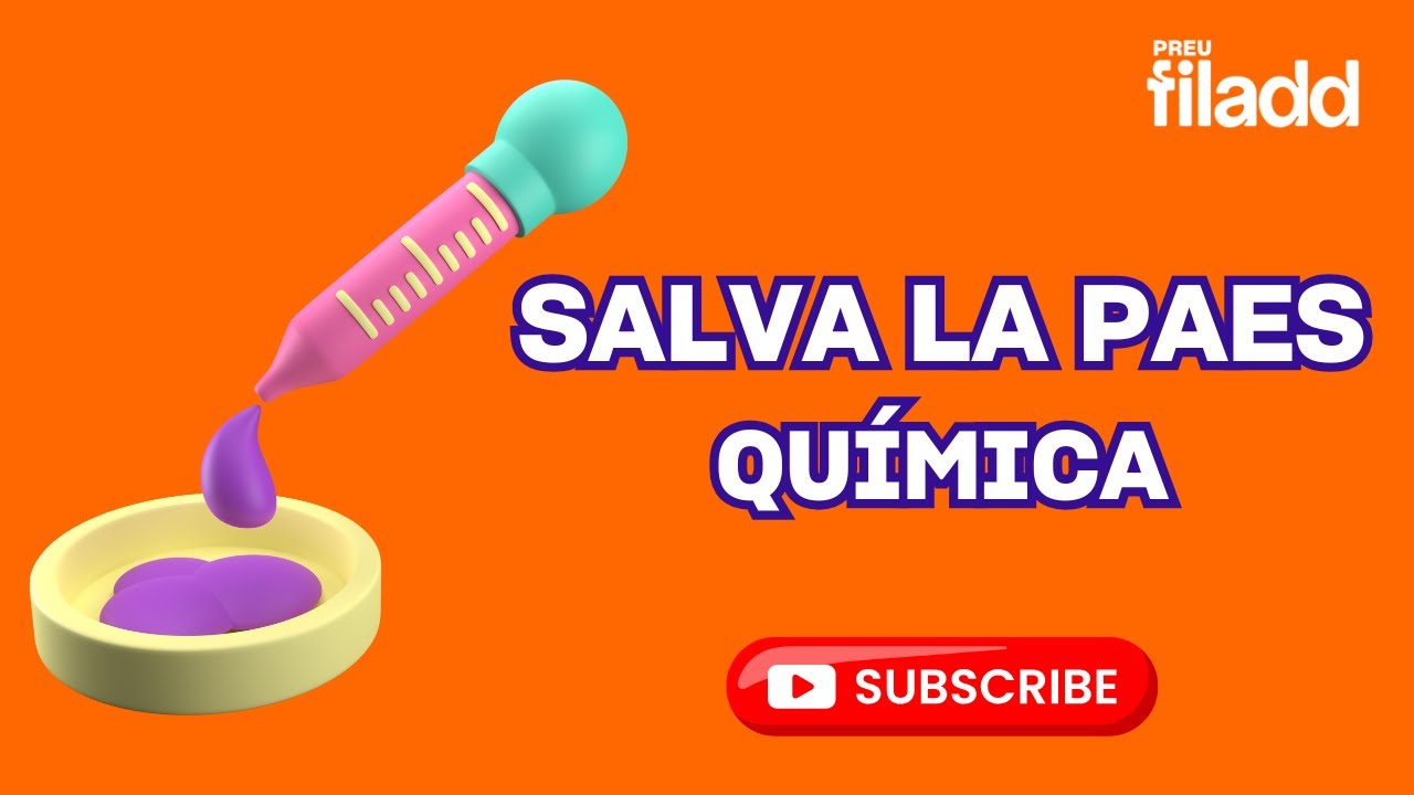 EN VIVO | Salva la PAES | Química | Preu Filadd