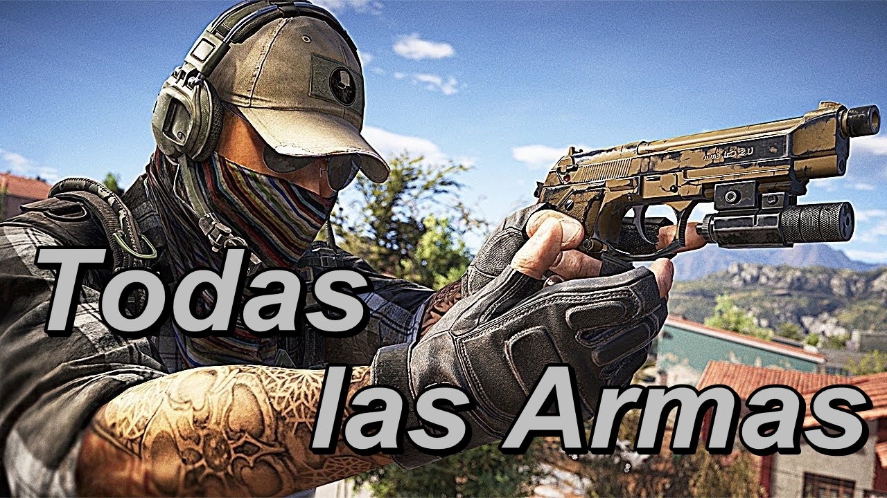 Ghost Recon Wildlands Todas las armas