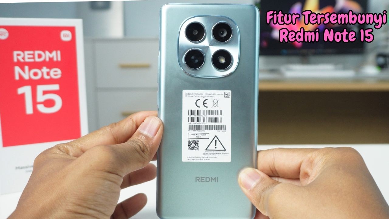 Fitur Rahasia Redmi Note 15 Yang Wajib Kamu Tau