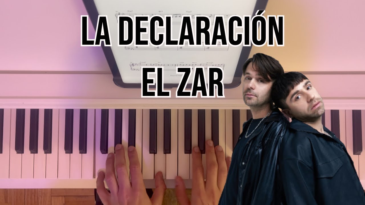 La Declaración - El Zar (Piano Cover)