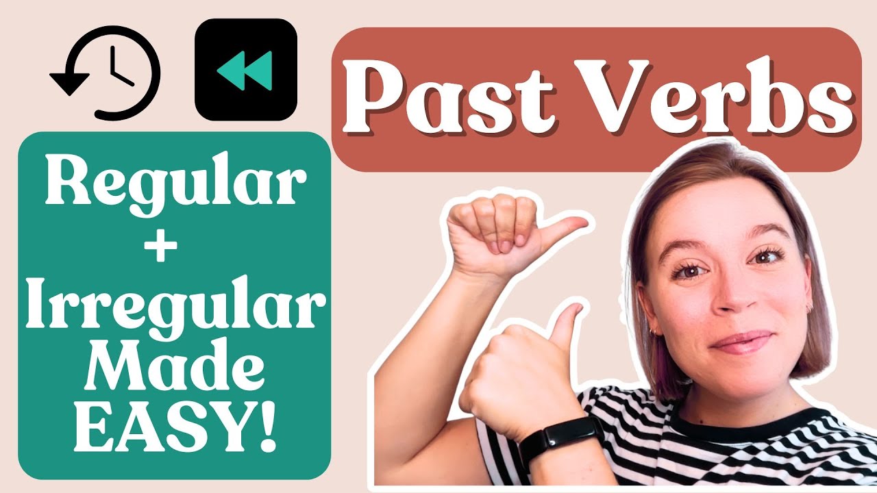 Past Tense in English Made Easy! | Regular + Irregular Verbs