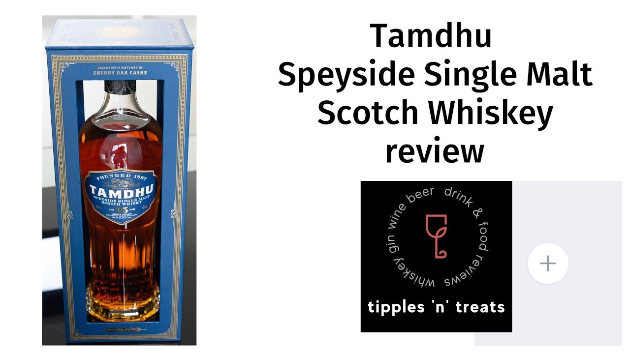 Tamdhu 15 Year Old Single Malt Scotch Whisky review