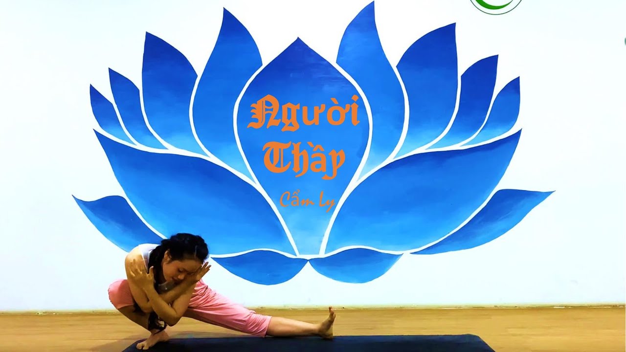 Người Thầy - Teacher - Focus camera | Yoga dance