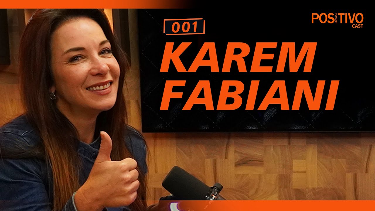 #1 Karem Fabiani - Empreendedorismo Digital | Positivo Cast