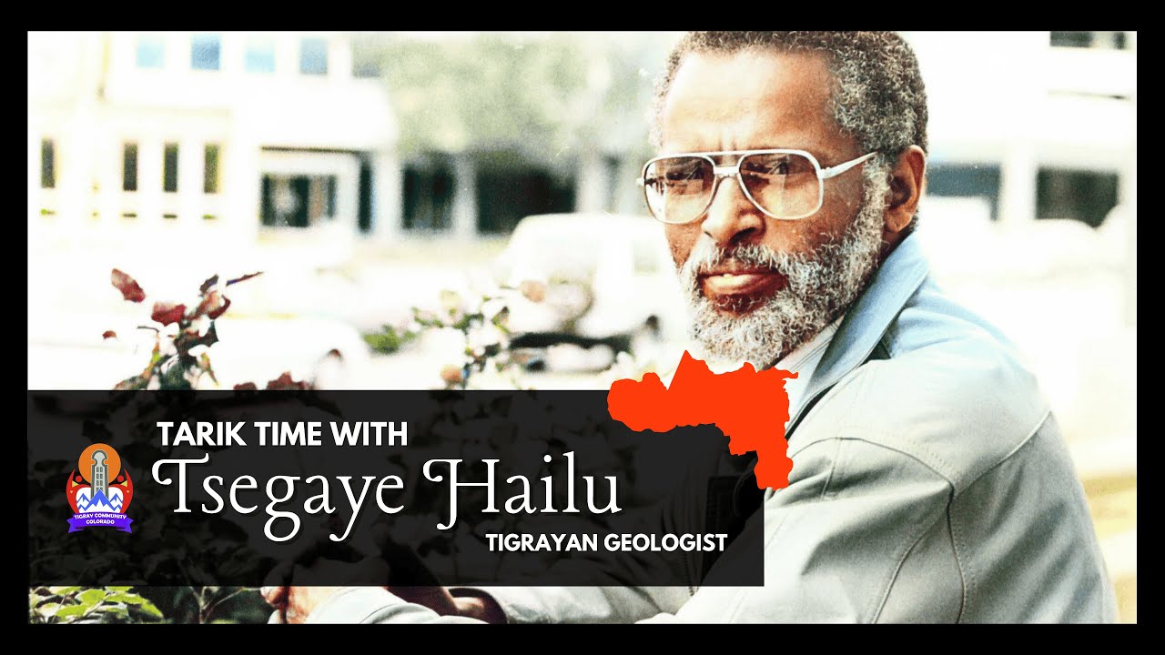 Tarik Time: Tsegaye Hailu | Tigray Community Colorado