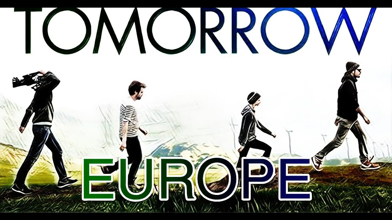 Tomorrow - Europe | Music Legend