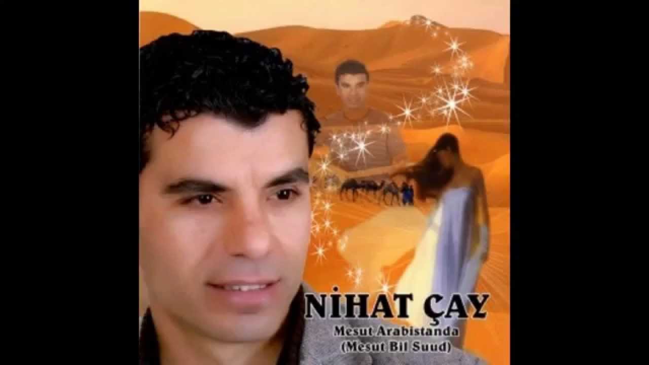 Nihat Çay - Mesut Bil Suud