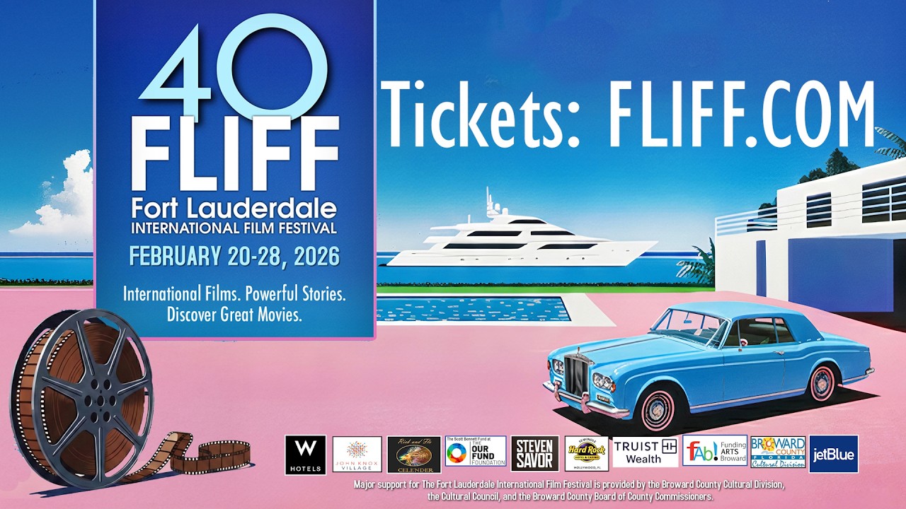 The 40th Annual Fort Lauderdale Film Festival