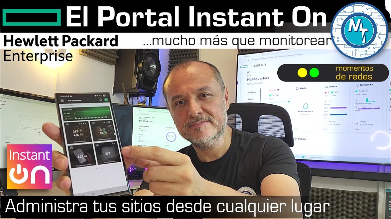 El Portal Instant On de HPE Networking, No es monitorear en la nube sino Administrar Redes y Sitios