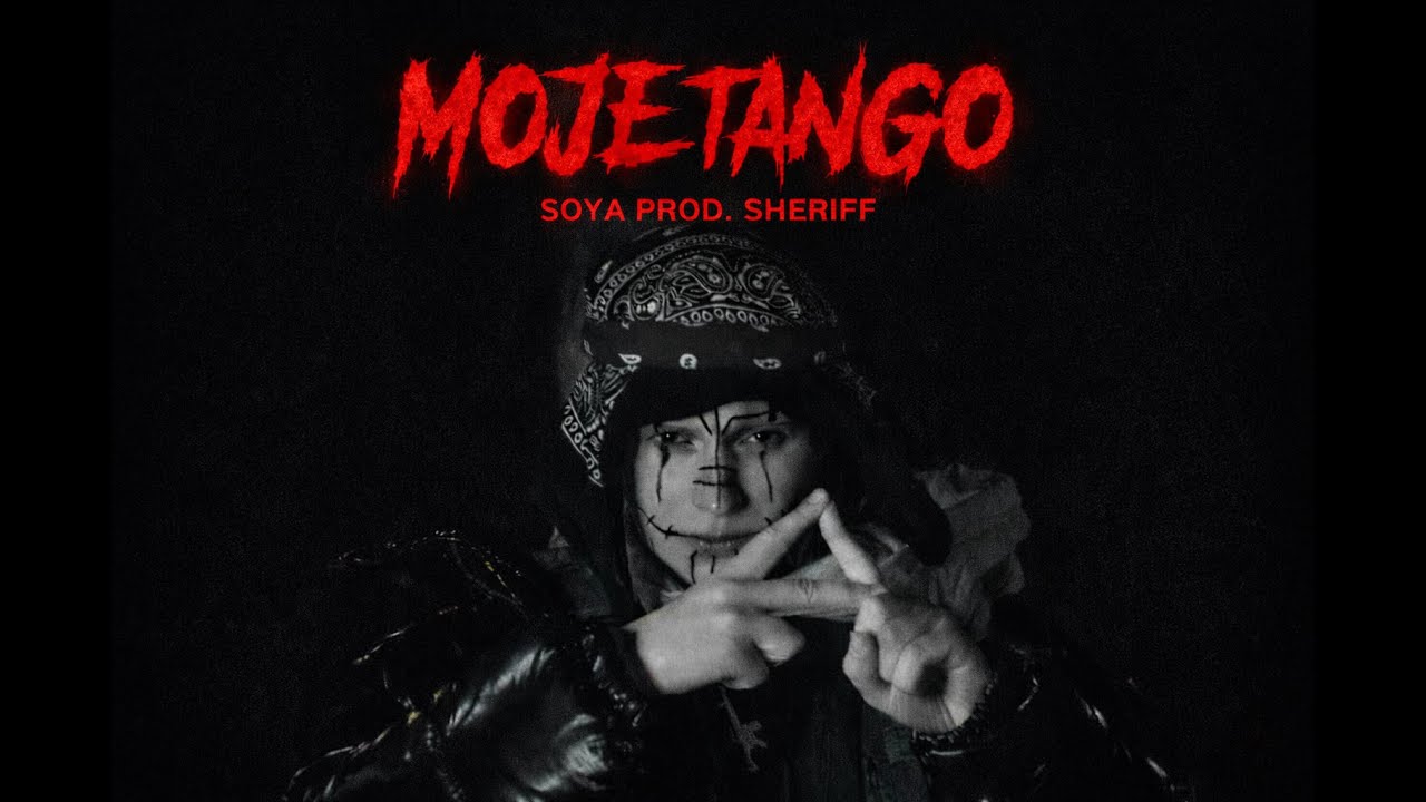 SOYA - MOJE TANGO PROD. SHERIFF