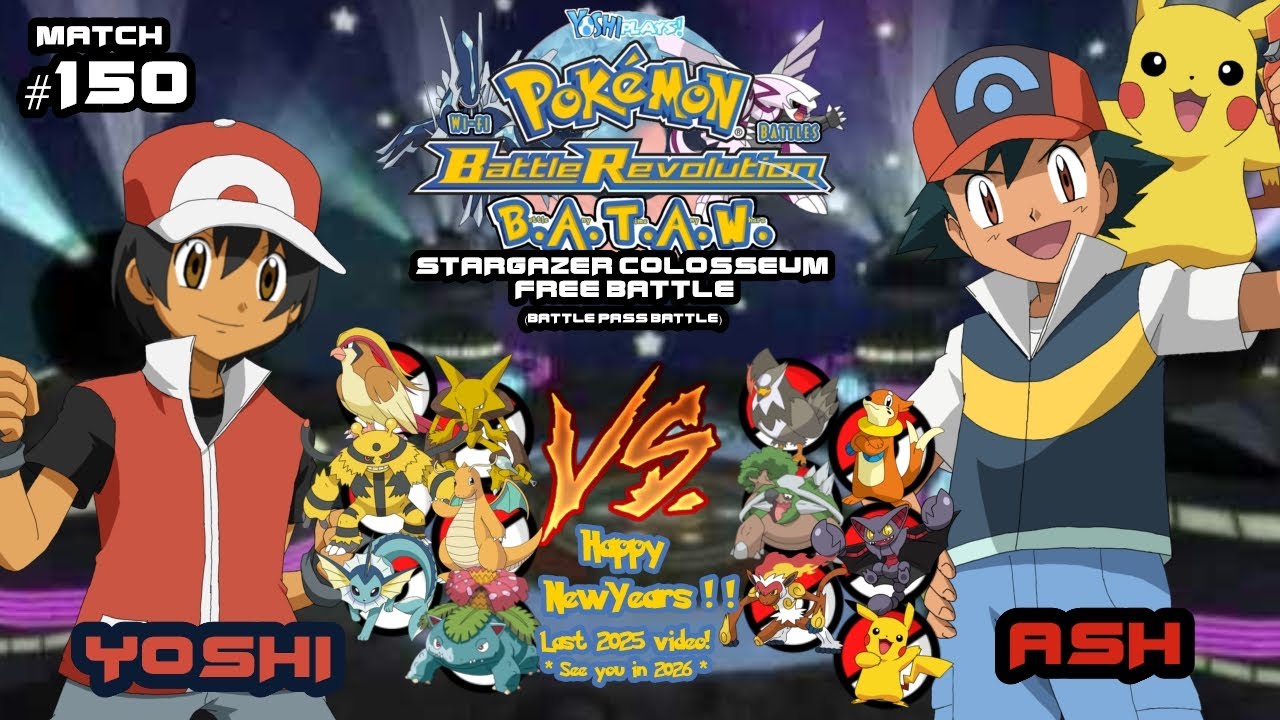 Pokemon Battle Revolution BATAW(Wi-Fi Battles) Match #150: Yoshi(FireRed) vs. Ash *HAPPY NEW YEARS!*