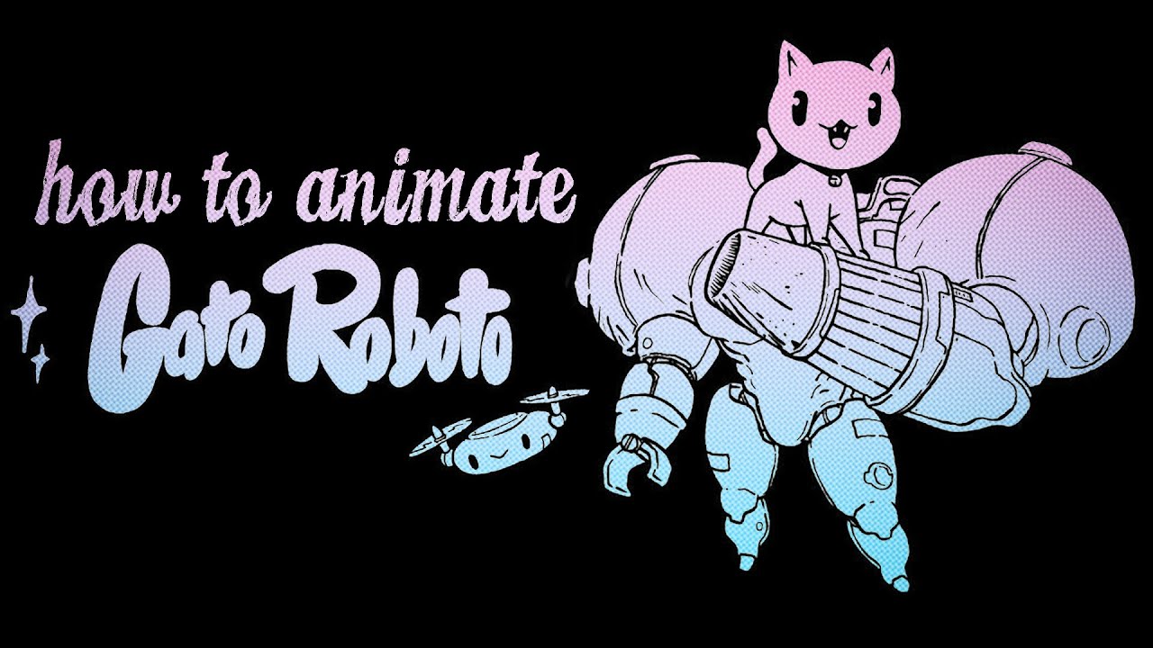 Gato Roboto's Animation