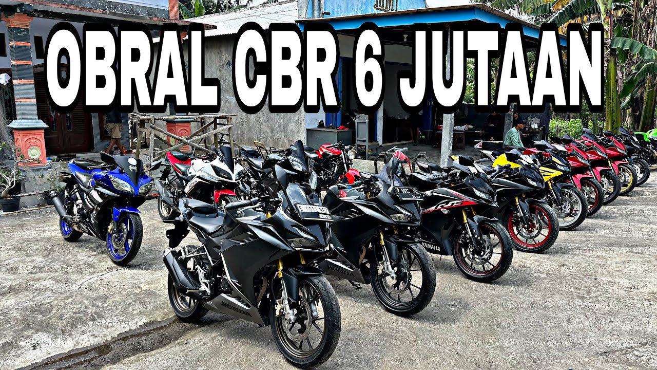 MENJELANG LEBARAN OBRAL MOTOR SPORT CBR MULAI 6JUTAAN SURAT WAJIB LENGKAP