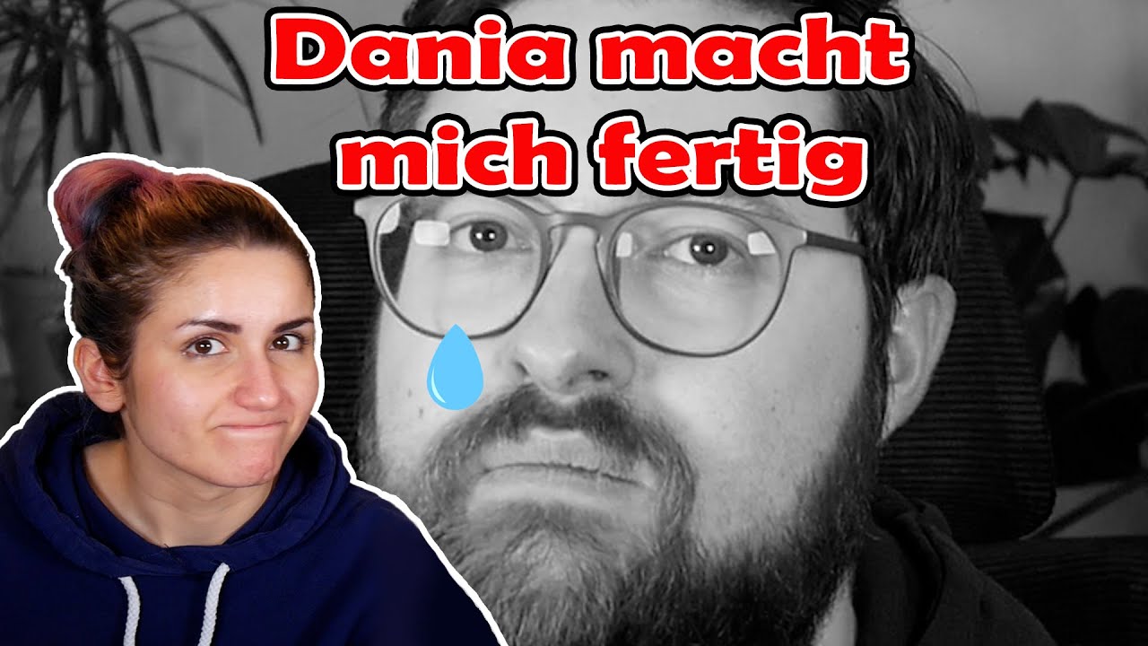 Es ist schon schwer mit Dania zu zocken...